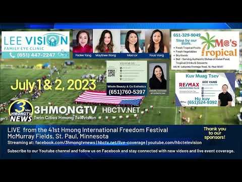 3HMONGTV LIVE from the 41st Hmong International Freedom Festival in St. Paul.