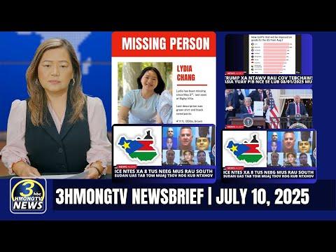 3HMONGTV Newsbrief | July 10, 2025 - Xovxwm Hmoob tshaj tawm hauv xeev Minnesota tuaj.