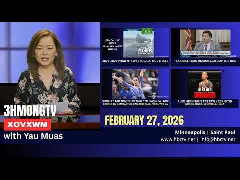 🔴3HMONGTV NEWS | February 27, 2026 - Xovxwm tshaj tawm hauv xeev Minnesota hnub no.