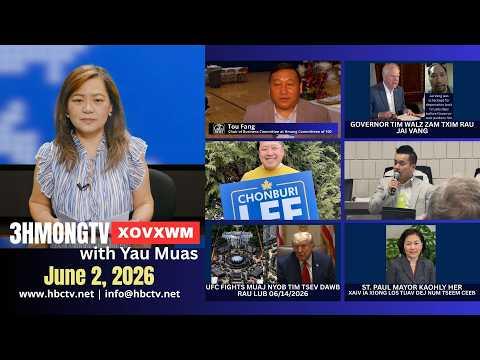 🔴3HMONGTV NEWS | June 2, 2026 - Xovxwm tshaj tawm hauv xeev Minnesota hnub no.