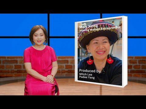 3HMONGTV Xav Paub Xav Pom-Featuring Maly Xiong, Hmong women entrepreneur 50 years series.