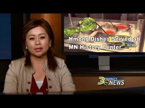 3HMONGTV NEWS: Hmong inspired food at MN History Center and Hmong Enrichment Program celebration.