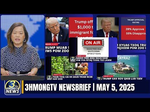 3HMONGTV Newsbrief | May 5, 2025.