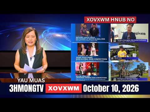 🔴3HMONGTV NEWS | October 10, 2026 - Xovxwm hnub no.