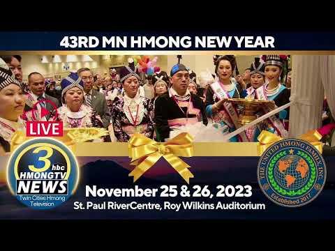 3HMONGTV [LIVE]: 43rd MN Hmong New Year Celebration (11/25/2023).