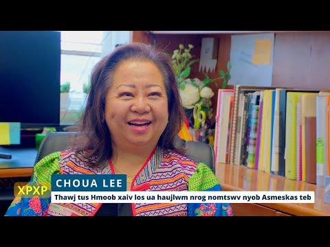Xav Paub Xav Pom | 50 Years Series | Choua Lee, thawj tus Hmoob xaiv los ua haujlwm nrog nomtswv.