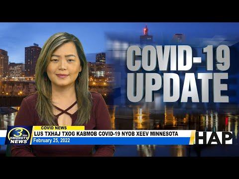 02/25/2022 | 3HMONGTV COVID-19 updates in Minnesota. Support comes from HAP.