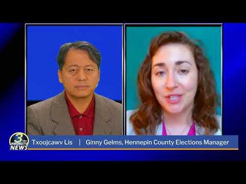 3HMONGTV NEWS | Tham nrog Ginny Gelms, Hennepin County Elections Manager txog kev pov npav.