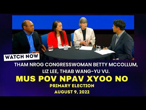 3HMONGTV NEWS | Tham nrog Liz Lee, Congresswoman Betty McCollum thiab Wang-Yu Vu. Mus pov npav nawb.