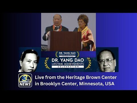3HMONGTV LIVE: Dr. Yang Dao, Lifetime Achievements Celebration.