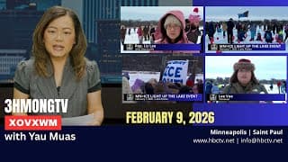 🔴3HMONGTV NEWS | February 9, 2026 -  Xovxwm tshaj tawm hauv xeev Minnesota hnub no.