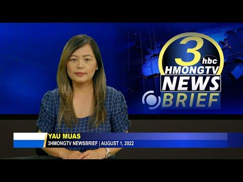 08/01/2022 - 3HMONGTV NEWSBRIEF.