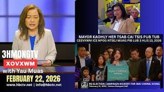 🔴3HMONGTV NEWS | February 22, 2026 - Xovxwm hnub no hauv xeev Minnesota.
