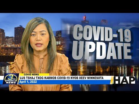 04/01/2022 | 3HMONGTV COVID-19 updates in Minnesota. Support comes from HAP.