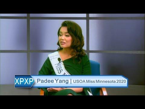 XAV PAUB XAV POM: MEET PADEE YANG, UNITED STATES OF AMERICA (USOA) MISS MINNESOTA 2020.