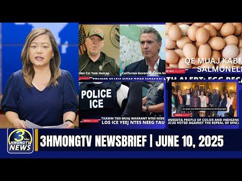 3HMONGTV Newsbrief | June 10, 2025.