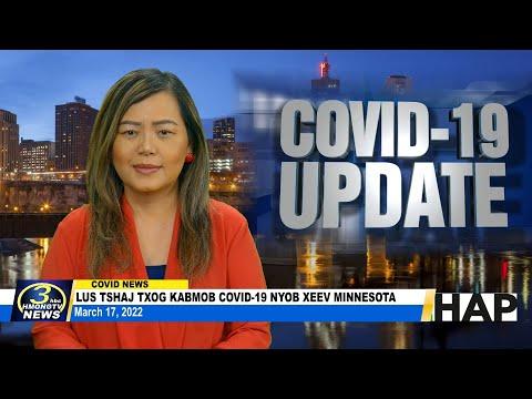 03/17/2022 | 3HMONGTV COVID-19 updates in Minnesota. Support comes from HAP.