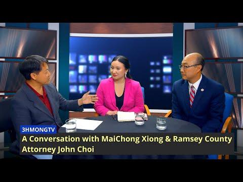 3HMONGTV Conversation with MaiChong Xiong and Ramsey County Attorney John Choi.