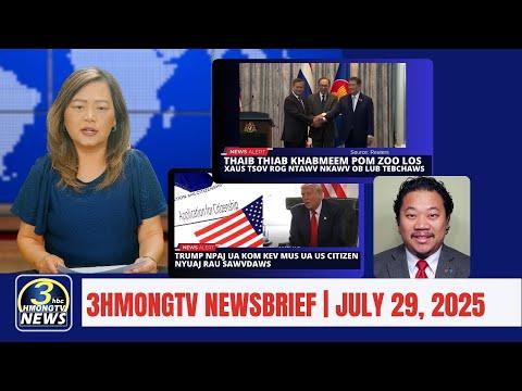 3HMONGTV Newsbrief | July 29, 2025 - Xovxwm Hmoob tshaj tawm hauv xeev Minnesota.