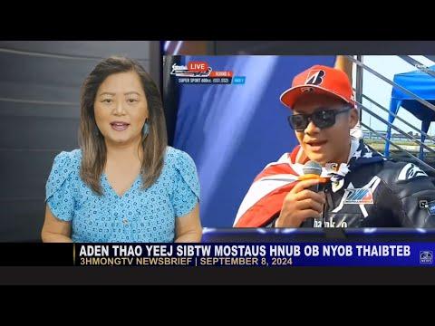 3HMONGTV Newsbrief | September 8, 2024 -