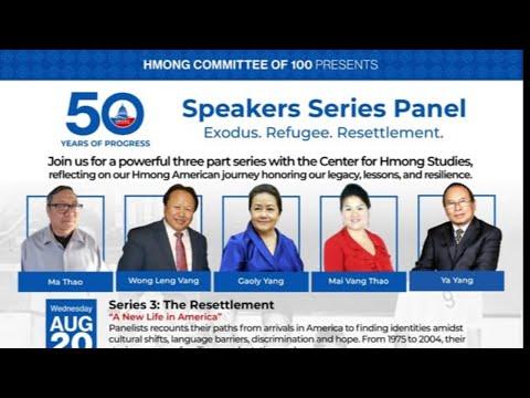 3HMONGTV LIVE: Hmong Committee 100 Speakers Series 3: Resettlement.