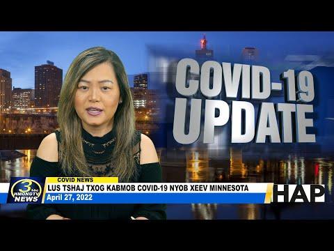 04/27/2022 | 3HMONGTV COVID-19 updates in Minnesota. Support comes from HAP.