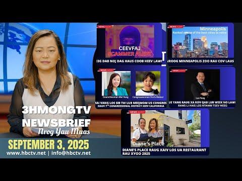 3HMONGTV Newsbrief | September 3, 2025.