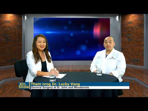 03/03/2022 | Foua Vang Show | Tham nrog Dr. Lucky Vang, General Surgeon at St. John and Woodwinds.