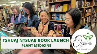 🔴Organic Living | Tshuaj Ntsuab Book Launch.