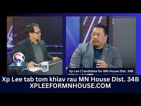 3HMONGTV SHOW | 08/03/2025 - Xp Lee sibtw tuav lub meejmom MN House Representative rau District 34B.