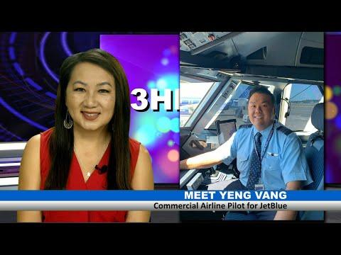 🔵 3 HMONG TV FOUA VANG SHOW | Meet Yeng Vang, a commercial airline pilot with JetBlue.