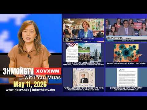 🔴3HMONGTV NEWS |May 11, 2026 - Xovxwm tshaj tawm hauv xeev Minnesota hnub no.
