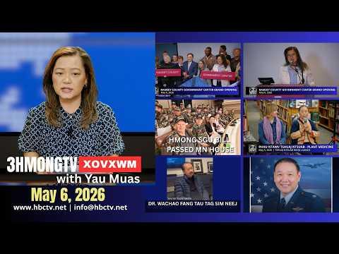 🔴3HMONGTV  NEWS  | May 6, 2025-6 - Xovxwm tshaj tawm hauv xeev Minnesota hnub no.