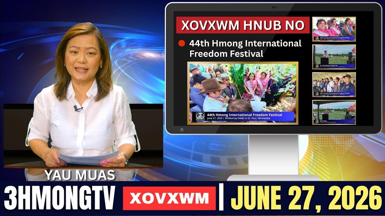 🔴3HMONGTV NEWS | June 27, 2026 - Xovxwm tshaj tawm hnub no hauv xeev Minnesota.