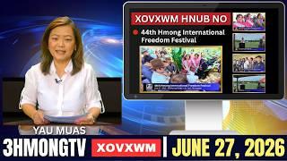 🔴3HMONGTV NEWS | June 27, 2026 - Xovxwm tshaj tawm hnub no hauv xeev Minnesota.