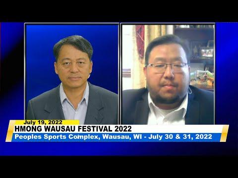 07/19/2022 - 3HMONGTV with Yee Leng Xiong, Event Chair of Hmong Wausau Festival.