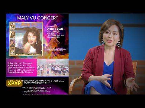 3HMONGTV XPXP | 02-2-2025 -Conversation with Dona Yang about Maly Vu's benefit concert on April 4th.