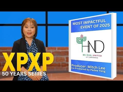 🔴Xav Paub Xav Pom 50 Years Series - Lub koobtsheej tseem ceeb npaj Hmoob lub neej mus 50 xyoo.