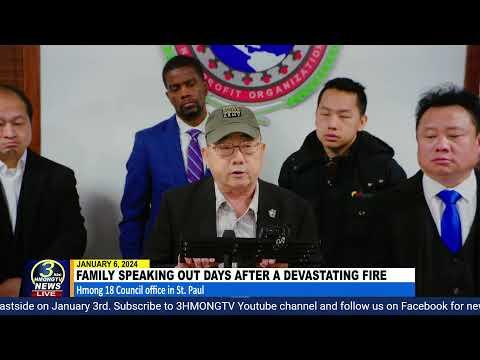 3HMONGTVNEWS LIVE: 01/06/2024 -  Family of house fire victims holds a press conference (HMONG).