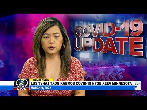 03/09/2022 | 3HMONGTV COVID-19 updates in Minnesota. Support comes from MDH.