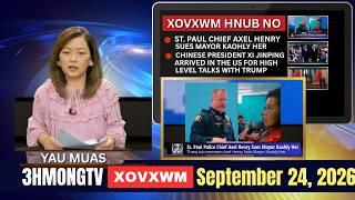🔴3HMONGTV NEWS | September 24, 2026 - Xovxwm hnub no.