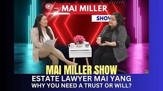 Mai Miller Show - with Attorney Mai Yang