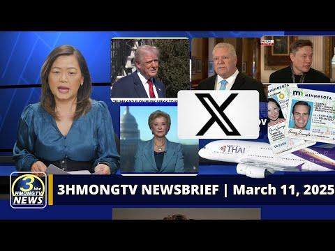 3HMONGTV Newsbrief | March 11, 2025  - Tso rog lagluam - HAP txais $90k - Thaib txwv siv power bank.