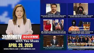 🔴3HMONGTV NEWS | April 29, 2026 - Xovxwm hnub no hauv xeev Minnesota.