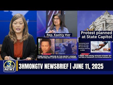 3HMONGTV Newsbrief | June 11, 2025.