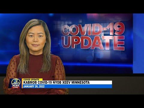 01/26/2022 | 3HMONGTV COVID-19 updates in Minnesota. Sponsored by MDH.
