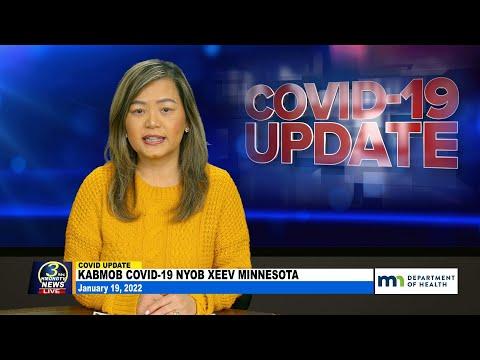 01/19/2022 | 3HMONGTV COVID-19 updates in Minnesota. Sponsored by MDH.