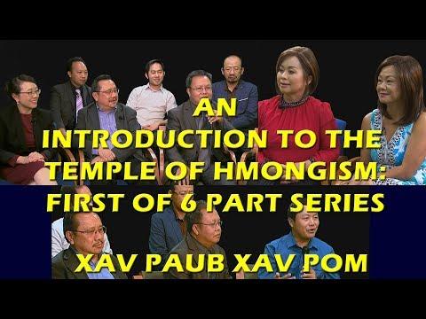 XAV PAUB XAV POM: AN INTRODUCTION TO TEMPLE OF HMONGISM.