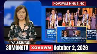 🔴3HMONGTV NEWS | October 2, 2026 -  Xovxwm hnub no.