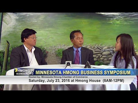 3HMONGTV BIZ NEWS: Attend MN Hmong Business Symposium on July 23, 2016 at Hmong House.